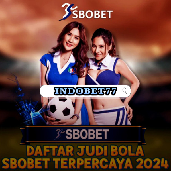 Daftar Agen Sbobet Panduan Lengkap untuk Pemula